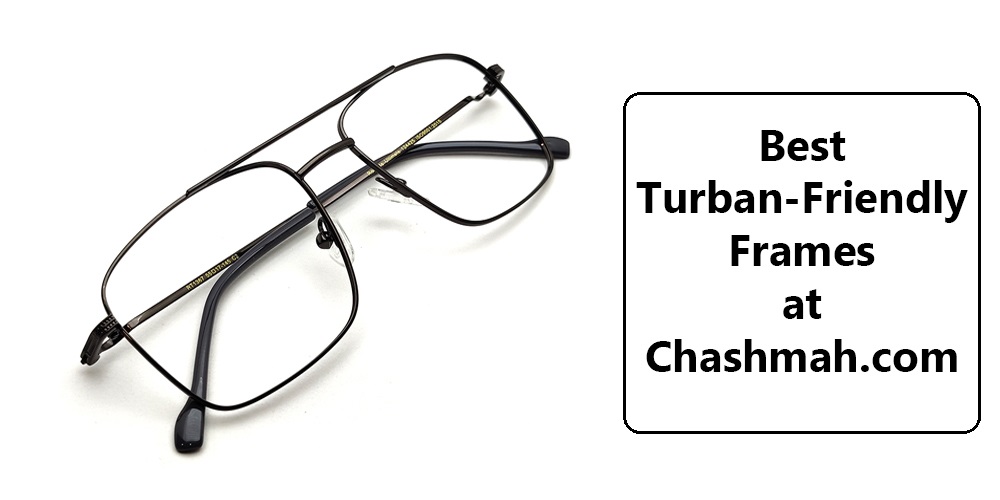 Turban-Friendly Frames at chashmah.com