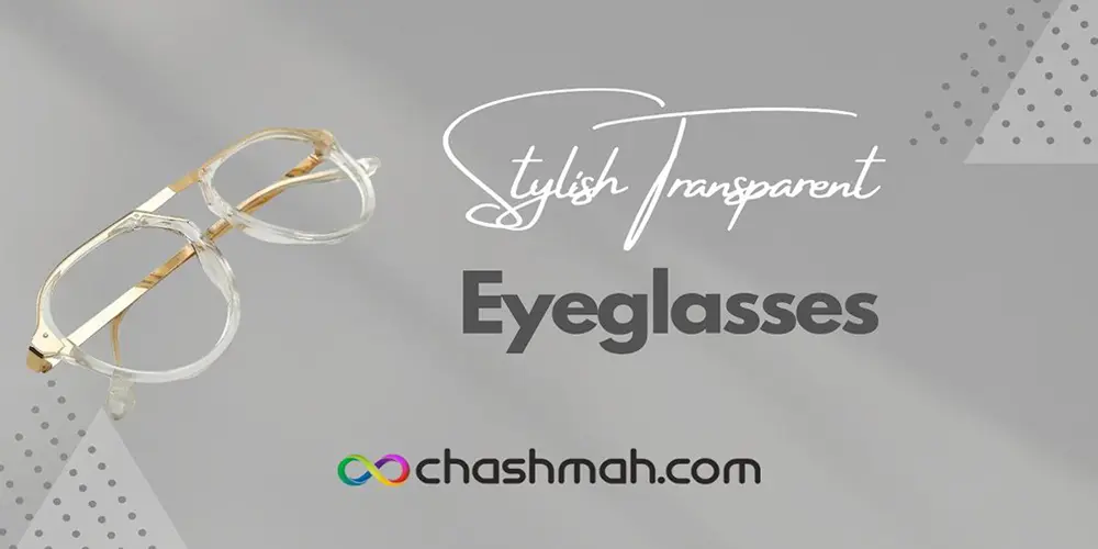 Stylish Transparent Eyeglasses at chashmah