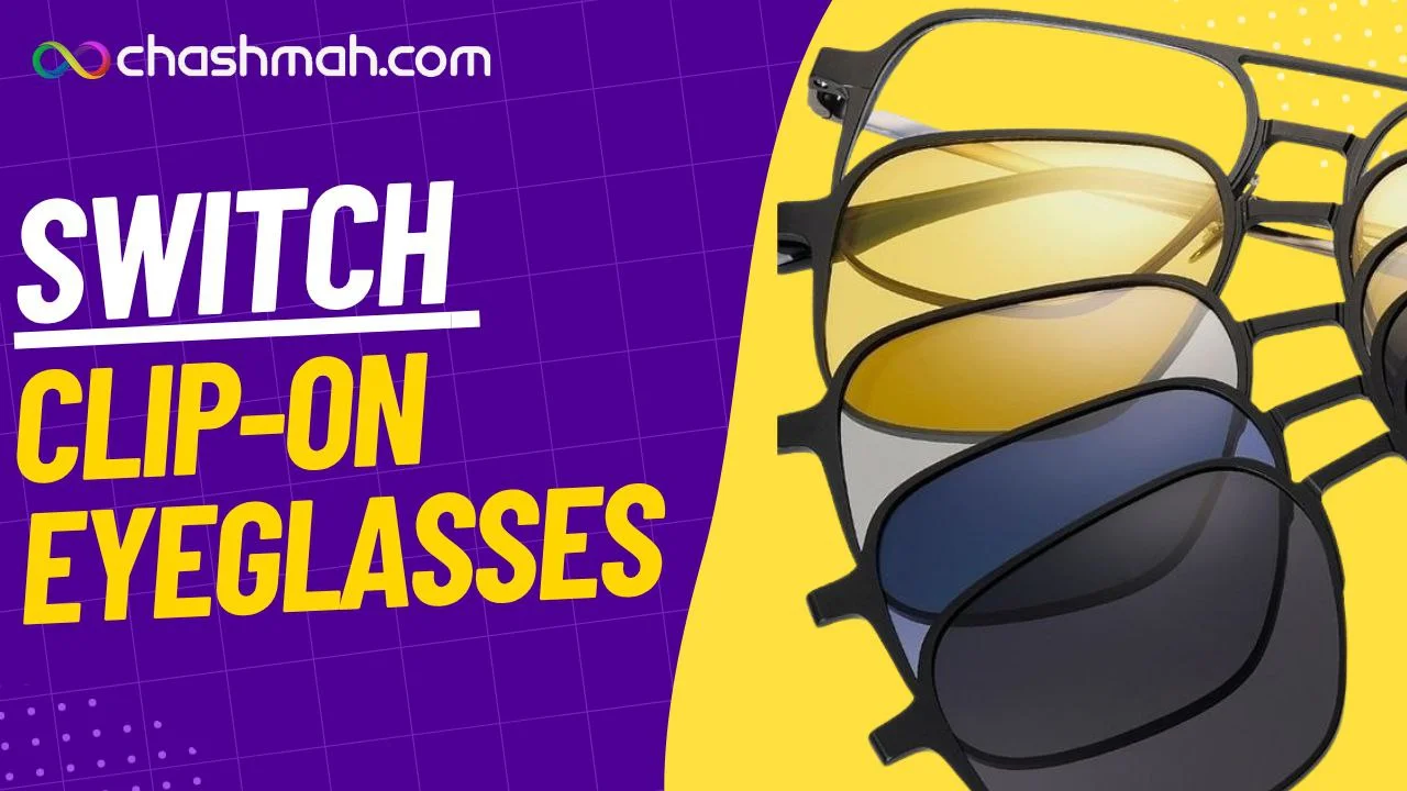 Switch Clip-On Eyeglasses at chashmah