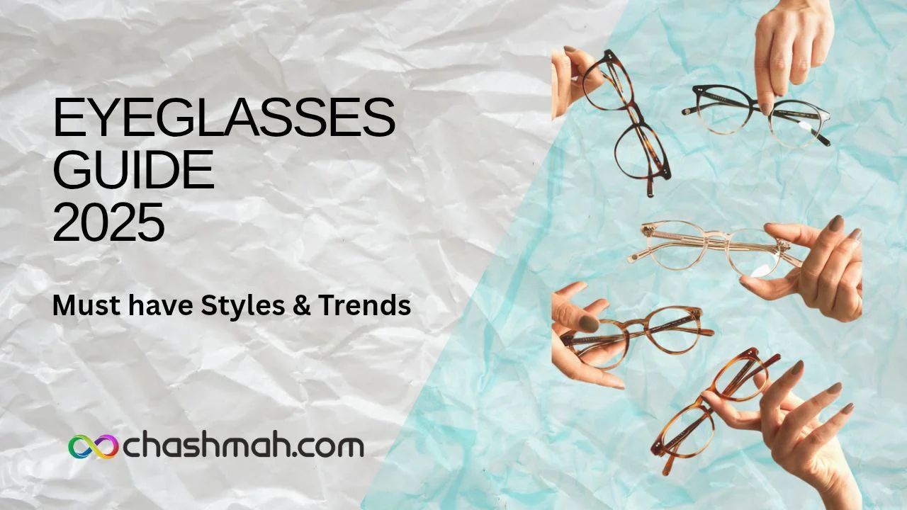 Eyeglasses Guide 2025