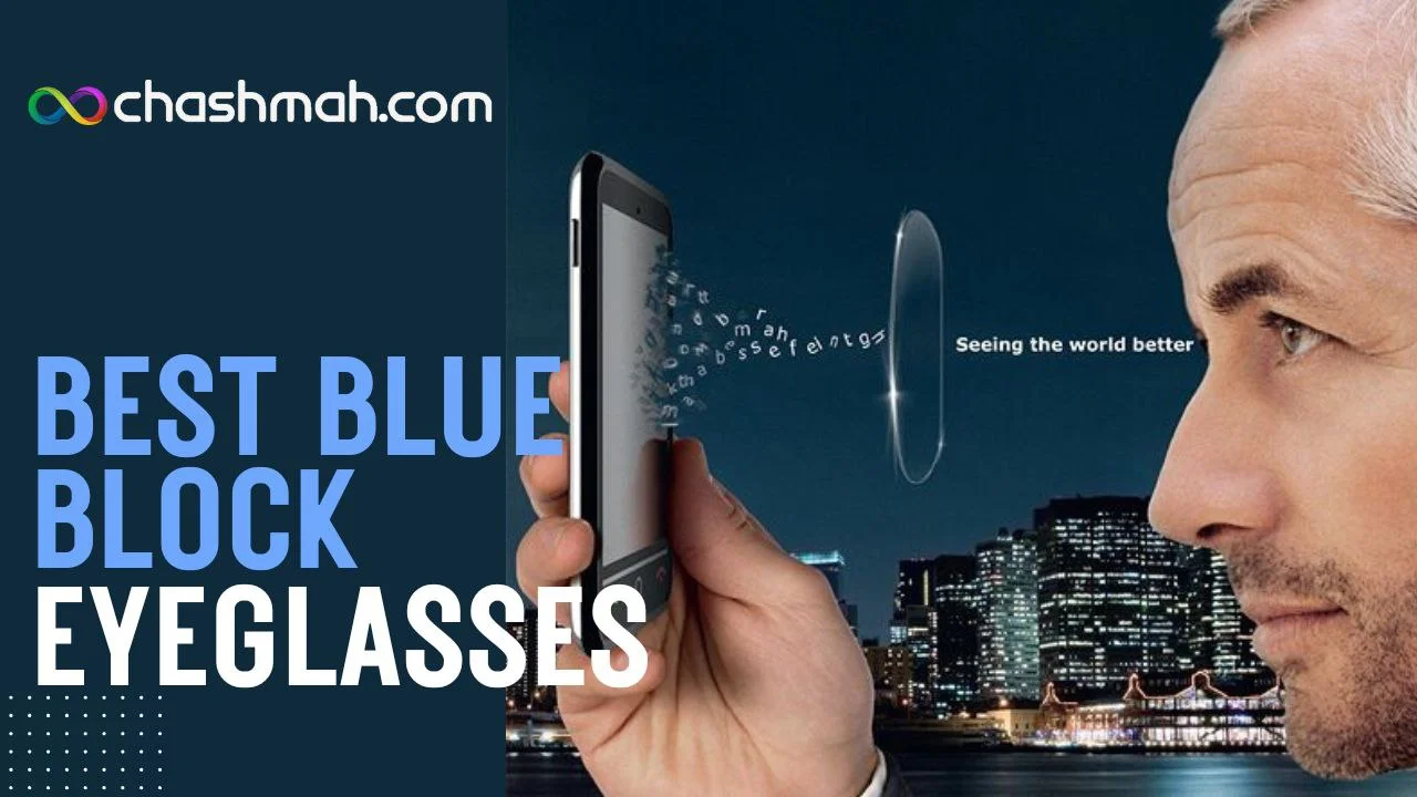 Best Blue Block Eyeglasses